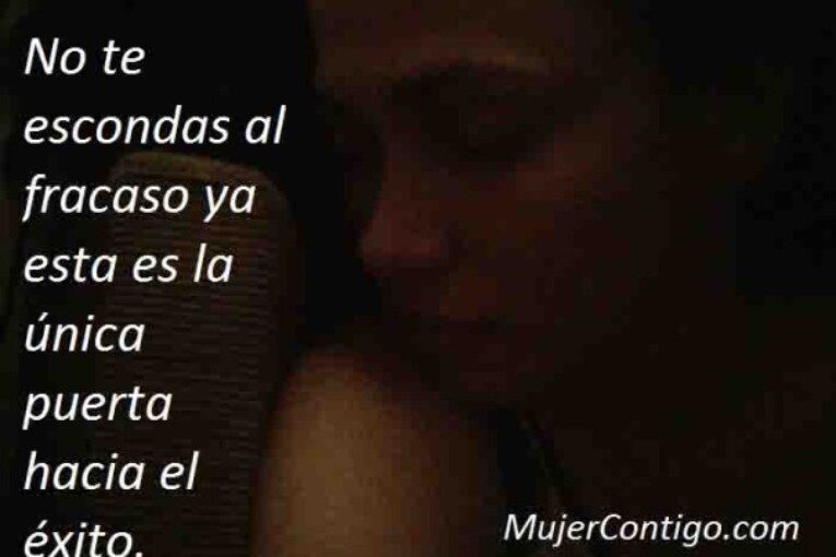 No te escondas al fracaso